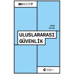 Uluslararası Güvenlik - Bu Nedir?
