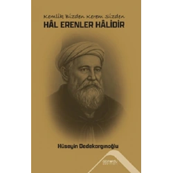 Kemlik Bizden Kerem Sizden Hal Erenler Halidir