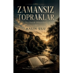 Zamansız Topraklar - Bin Durak Hikayeleri