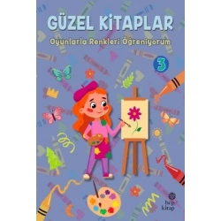Oyunlarla Renkleri Öğreniyorum - Güzel Kitaplar 3
