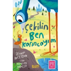 Çekilin Ben Karıncayım