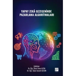 Yapay Zeka Gezegeninde Pazarlama Algoritmaları