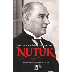 Nutuk - Gençler için Günümüz Türkçesiyle