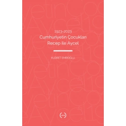 1923-2023 Cumhuriyetin Çocukları Recep İle Aycel