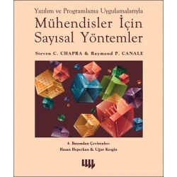 Mühendisler İçin Sayısal Yöntemler (Yazılım ve Programlama Uygulamalarıyla)
