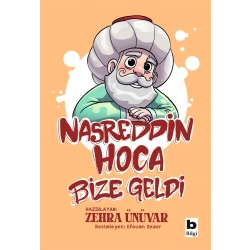Nasreddin Hoca Bize Geldi