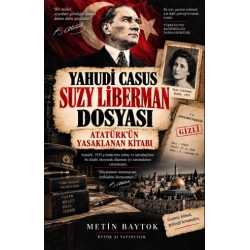 Yahudi Casus Suzy Liberman Dosyası