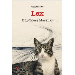 Lex, Büyüklere Masallar