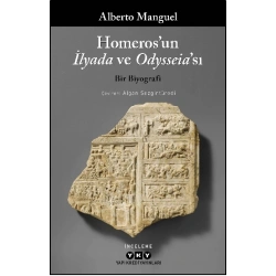 Homeros’un İlyada ve Odysseiası - Bir Biyografi