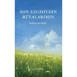 Son Ezgisiydin Rüyalarımın