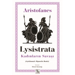 Lysistrata - Kadınların Savaşı  (Açıklamalı-Dipnotlu Baskı)