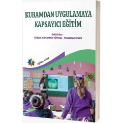 Kuramdan Uygulamaya Kapsayıcı Eğitim