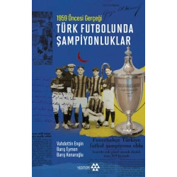 Türk Futbolunda Şampiyonluklar