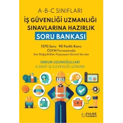 İş Güvenliği Uzmanliği Sınavlarına Hazırlık Soru Bankası