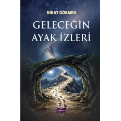 Geleceğin Ayak İzleri