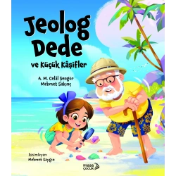 Jeolog Dede Ve Küçük Kaşifler