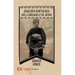 İşgalden Kurtuluşa Milli Mücadele’de Aydın