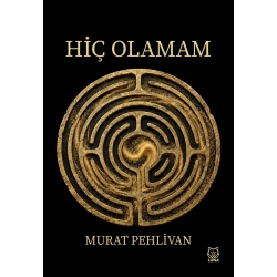 Hiç Olamam