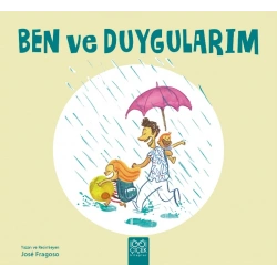 Ben ve Duygularım