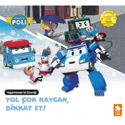 Yol Çok Kaygan, Dikkat Et! Robocar Poli