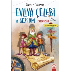 Evliya Çelebi İle Gezelim - İstanbul