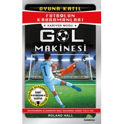 Futbolun Kahramanları - Kariyer Modu - Gol Makinesi
