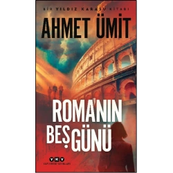 Roma’nın Beş Günü
