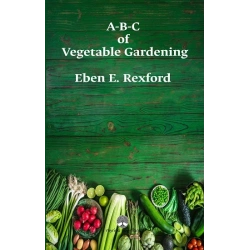 A-B-C of Vegetable Gardening