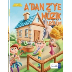 A dan Z ye Müzik 1. Bölüm
