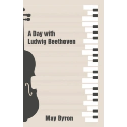 A Day with Ludwig Beethoven