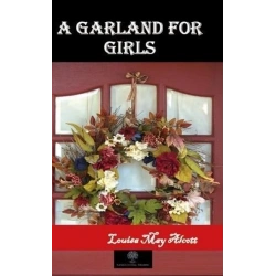 A Garland For Girls