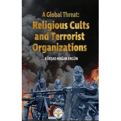 A Global Threat: Religious Cults Sand Terrorist Organizations