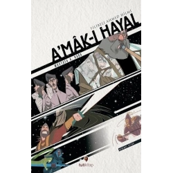 Amak-ı Hayal - Birinci Kitap