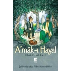 Amak-ı Hayal (Tam Metin)