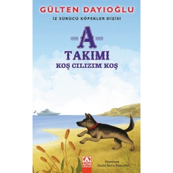 A Takımı - Koş Cılızım Koş