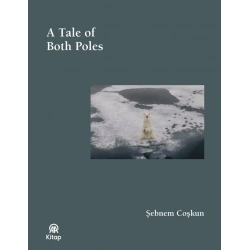 A Tale Of Both Poles (Bez Ciltli)