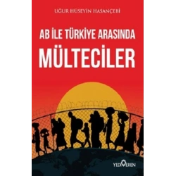 AB ile Türkiye Arasında Mülteciler