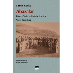 Abazalar : Köken, Tarih ve Etnisite Üzerine Yazılı Kaynaklar
