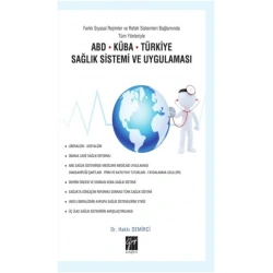 ABD-Küba-Türkiye Sağlık Sistemi ve Uygulaması