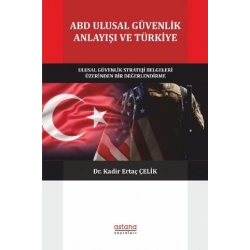 ABD Ulusal Güvenlik Anlayışı ve Türkiye