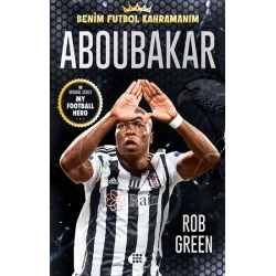 Aboubakar - Benim Futbol Kahramanım