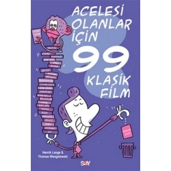 Acelesi Olanlar İçin 99 Klasik Film