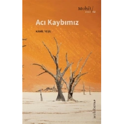 Acı Kaybımız