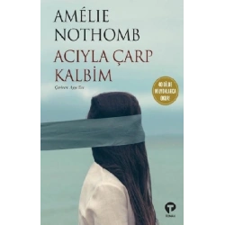 Acıyla Çarp Kalbim