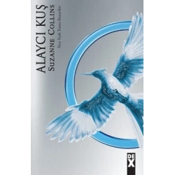 Açlık Oyunları Serisi 3 - Alaycı Kuş