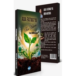 Ada Fatma’ya Bir Hatıra