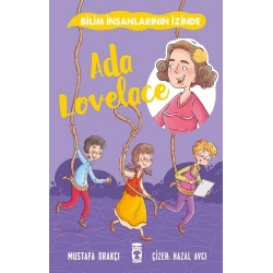 Ada Lovelace - Bilim İnsanlarının İzinde