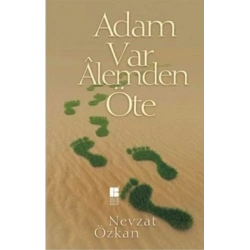 Adam Var Alemden Öte