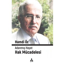 Adanmış Hayat Hak Mücadelesi