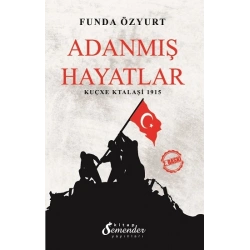 Adanmış Hayatlar